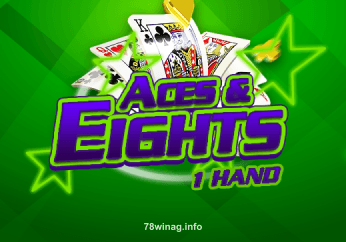 Aces & Eights 1 Hand tại 78win