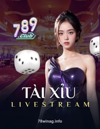789 Tài Xỉu Live tại 78win
